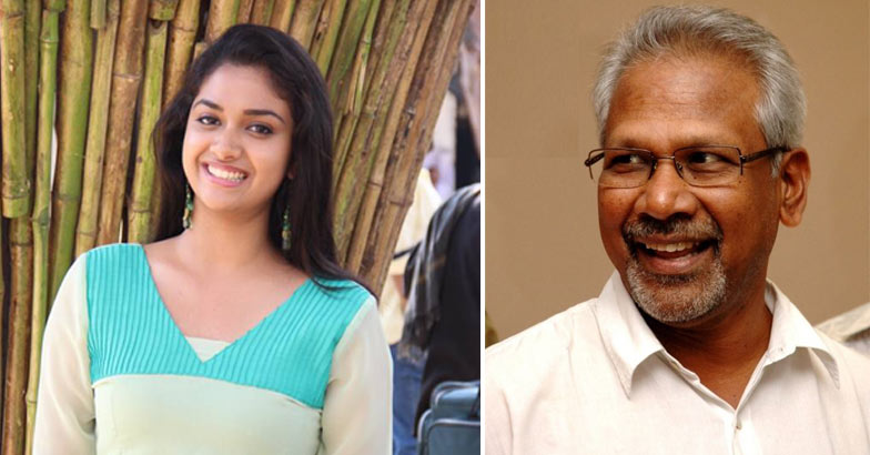 Keerthy Suresh in Mani Ratnam s next  Keerthi Suresh in Mani  